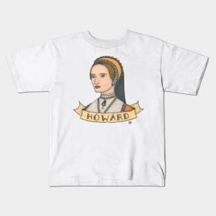 Catherine Howard Kids T-Shirt
